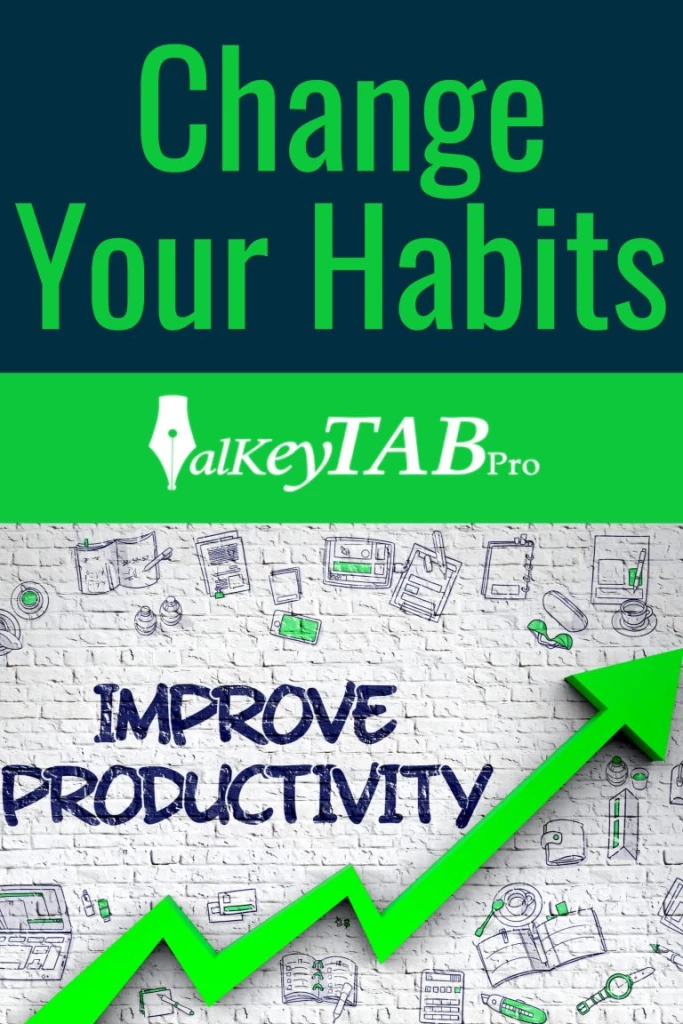 Change Your Habits