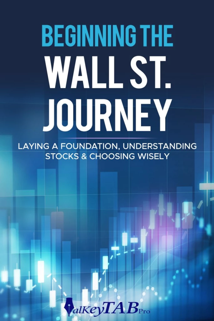 Beginning The Wall St. Journey